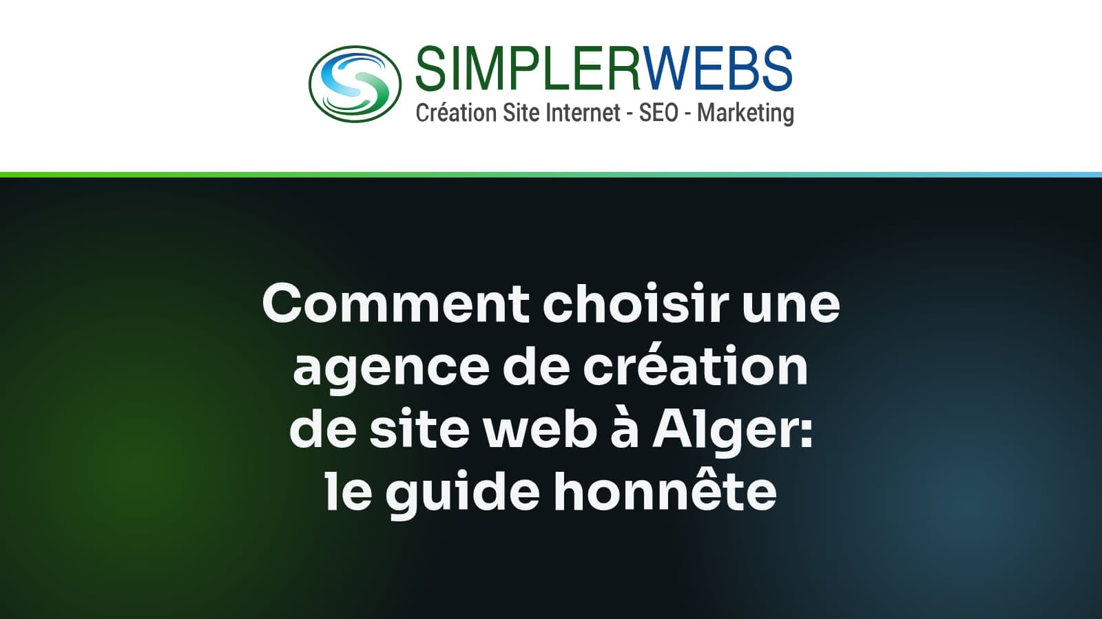 Logo SimplerWebs au-dessus du titre de l'article: Comment choisir une agence de création de site web à Alger: le guide honnête