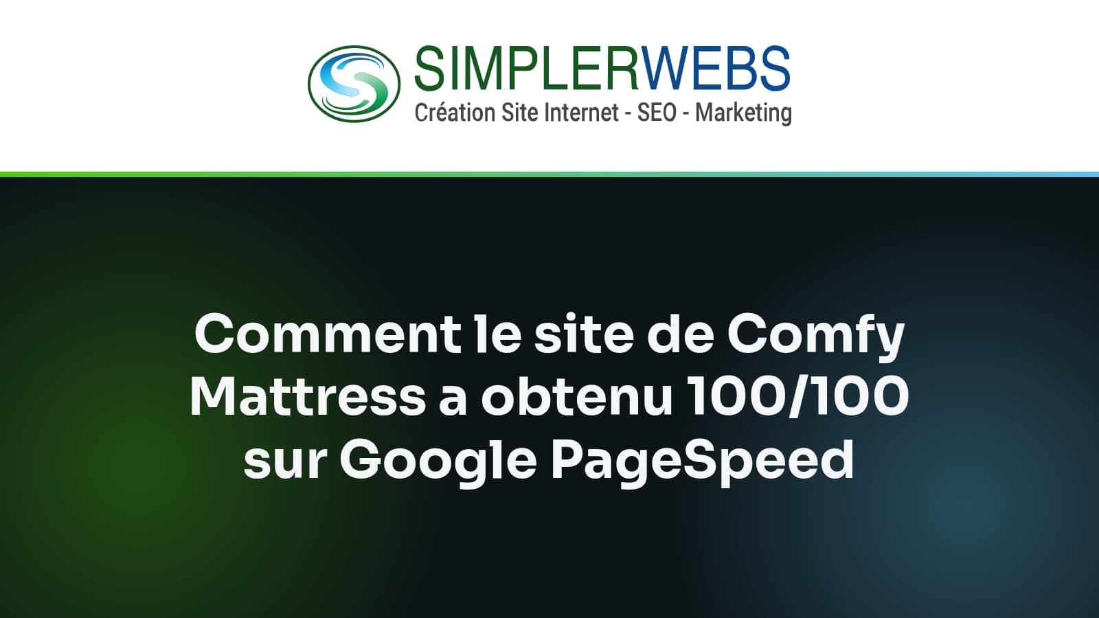 Logo SimplerWebs au-dessus du titre de l'article: Comment le site de Comfy Mattress a obtenu 100/100 sur Google PageSpeed