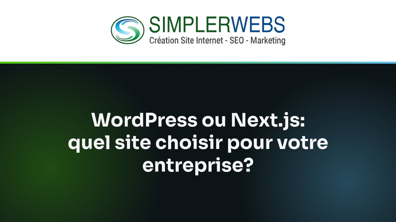 Logo SimplerWebs au-dessus du titre de l'article: WordPress ou Next.js: quel site choisir pour votre entreprise?
