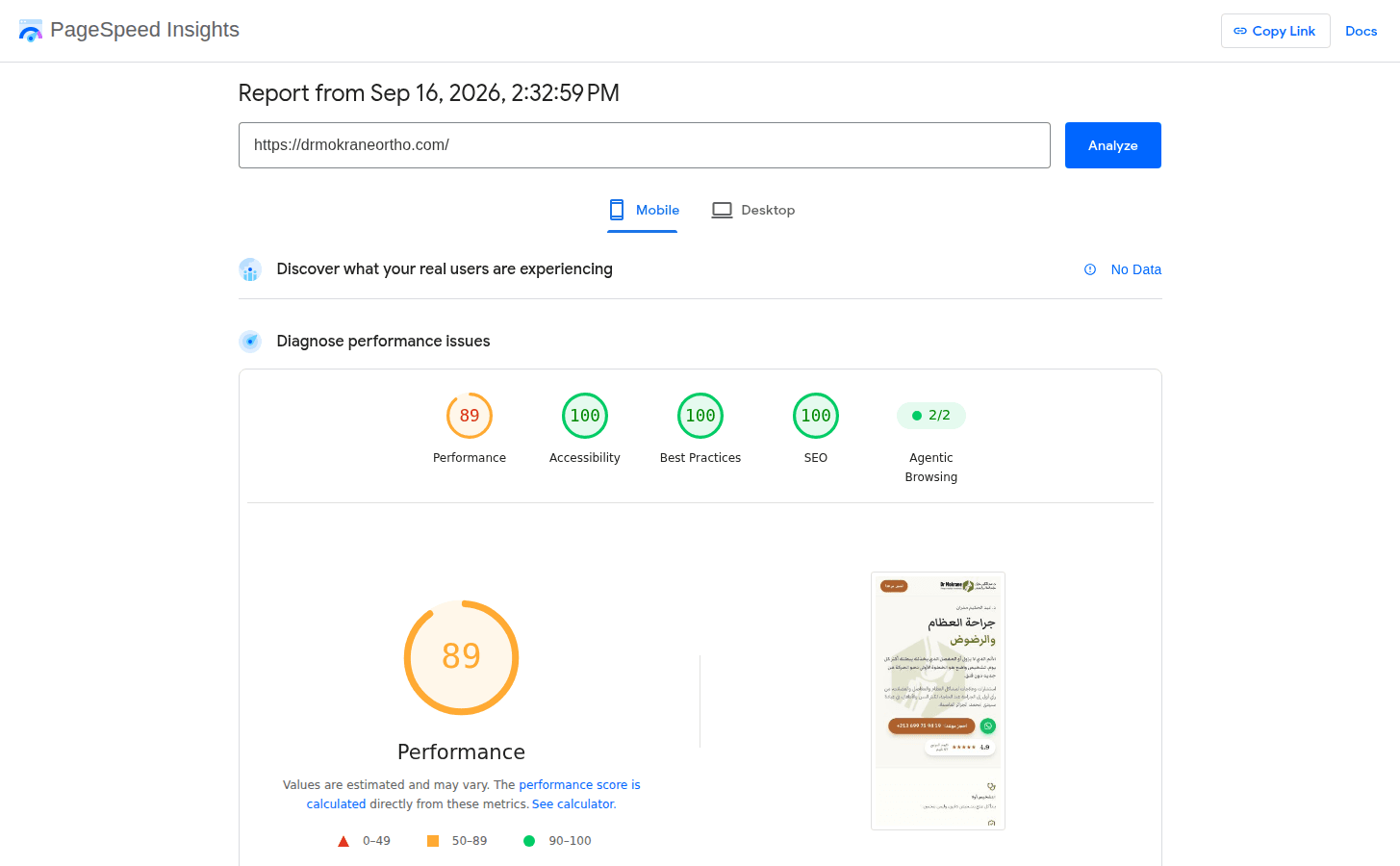 Rapport Google PageSpeed Insights de drmokraneortho.com: 89 en performance sur mobile (100 sur ordinateur), 100 en accessibilité, bonnes pratiques et SEO, plus 2/2 en Agentic Browsing.